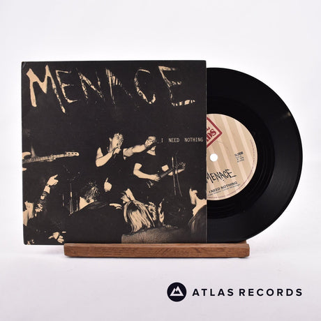 Menace I Need Nothing 7" Vinyl Record - Front Cover & Record