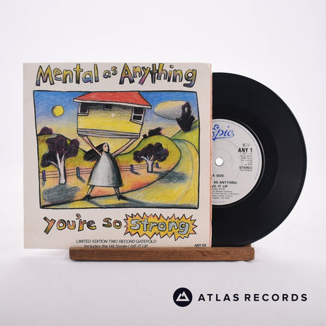 Mental As Anything You're So Strong 7" Vinyl Record - Front Cover & Record