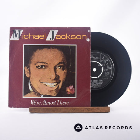 Michael Jackson We're Almost There 7" Vinyl Record - Front Cover & Record