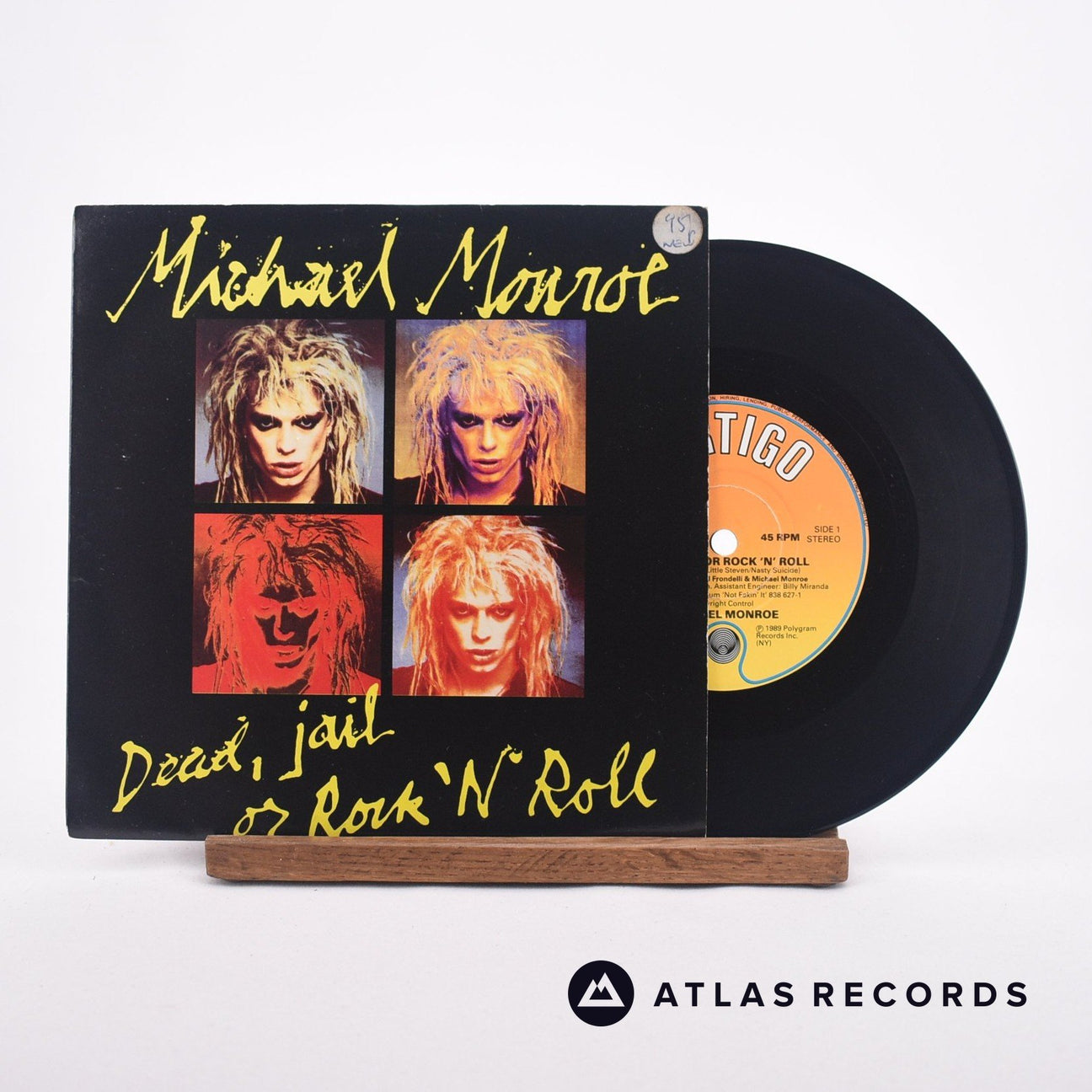 Michael Monroe Dead, Jail Or Rock'N'Roll 7" Vinyl Record - Front Cover & Record