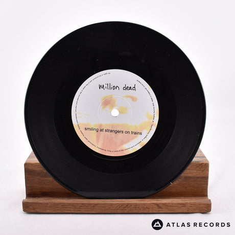 Million Dead - Smiling At Strangers On Trains - 7" Vinyl Record - NM/NM