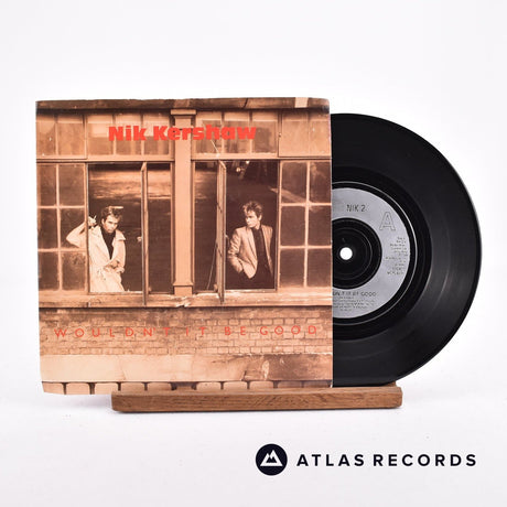 Nik Kershaw Wouldn't It Be Good 7" Vinyl Record - Front Cover & Record
