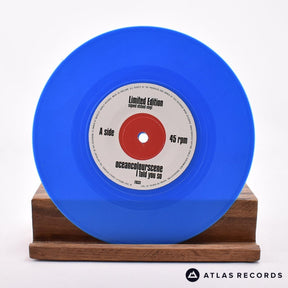 Ocean Colour Scene I Told You So 7" Vinyl Record - In Sleeve
