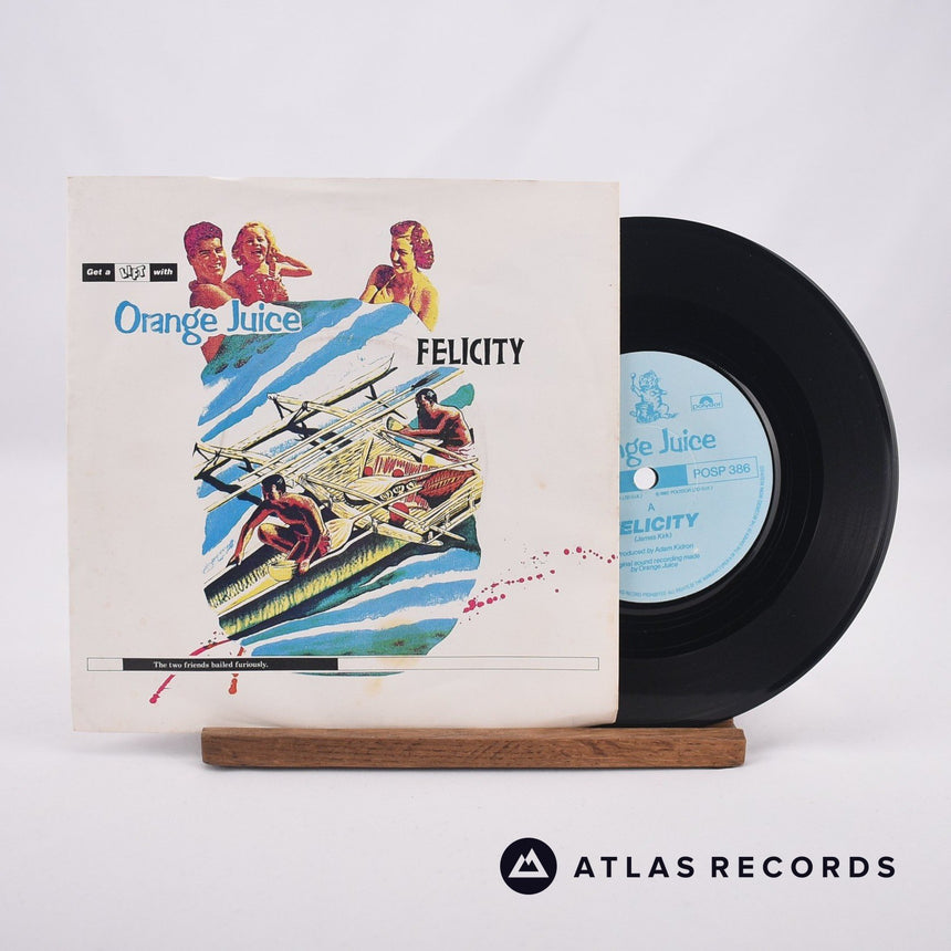 Orange Juice Felicity 7" Vinyl Record - Front Cover & Record