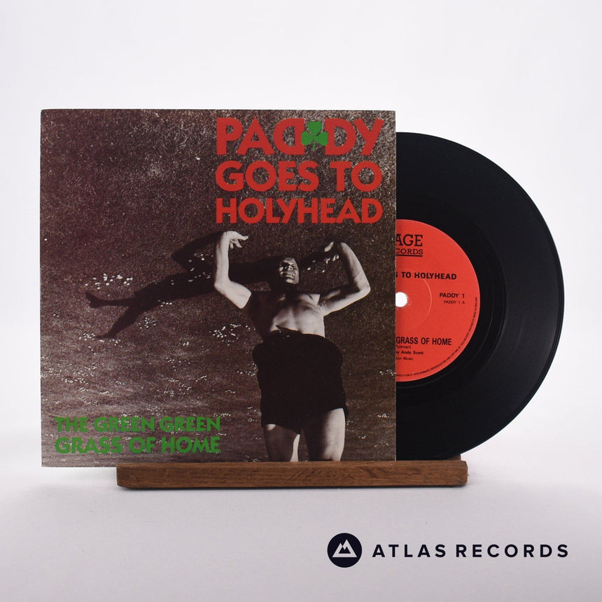 Paddy Goes To Holyhead The Green Green Grass Of Home 7" Vinyl Record - Front Cover & Record