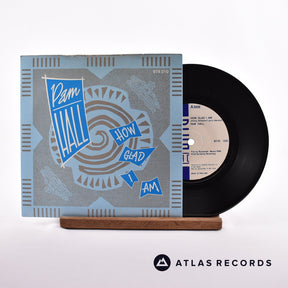 Pam Hall How Glad I Am 7" Vinyl Record - Front Cover & Record