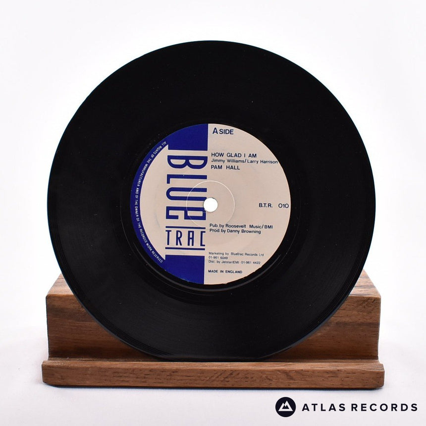 Pam Hall - How Glad I Am - 7" Vinyl Record - VG+/VG+