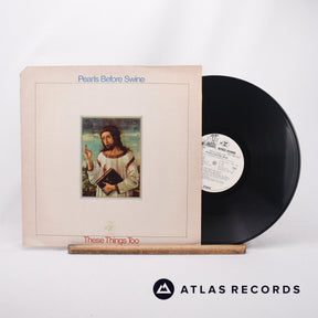 Pearls Before Swine These Things Too LP Vinyl Record - Front Cover & Record