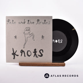 Pete & The Pirates Knots 7" Vinyl Record - Front Cover & Record