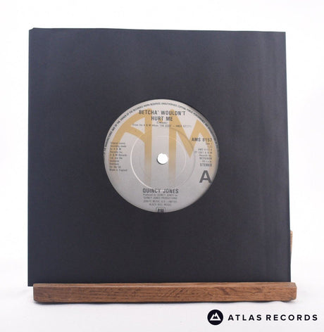 Quincy Jones Betcha' Wouldn't Hurt Me 7" Vinyl Record - In Sleeve