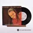 Randy Crawford You Might Need Somebody 7" Vinyl Record - Front Cover & Record