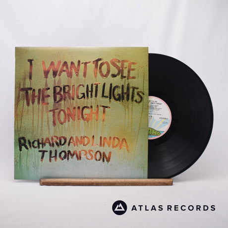 Richard & Linda Thompson I Want To See The Bright Lights Tonight LP Vinyl Record - Front Cover & Record