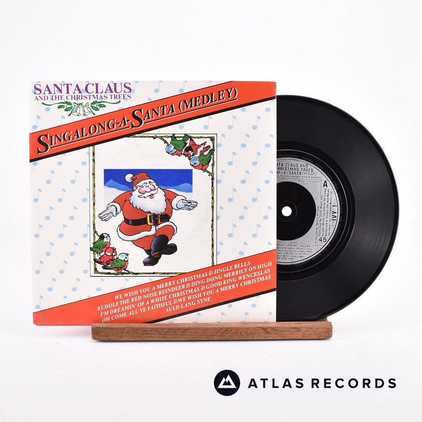 Santa Claus And The Christmas Trees Singalong-A-Santa 7" Vinyl Record - Front Cover & Record