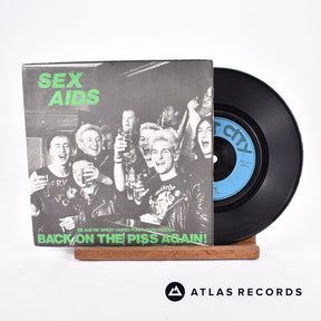 Sex Aids Back On The Piss Again! 7" Vinyl Record - Front Cover & Record