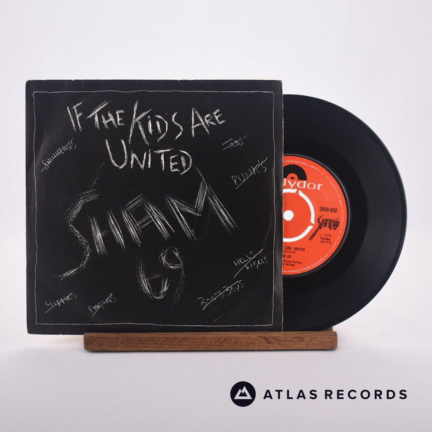 Sham 69 If The Kids Are United 7" Vinyl Record - Front Cover & Record