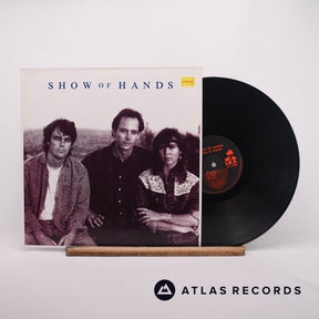 Show Of Hands Show Of Hands LP Vinyl Record - Front Cover & Record