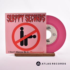 Sloppy Seconds I Don't Wanna Be A Homosexual 7" Vinyl Record - Front Cover & Record