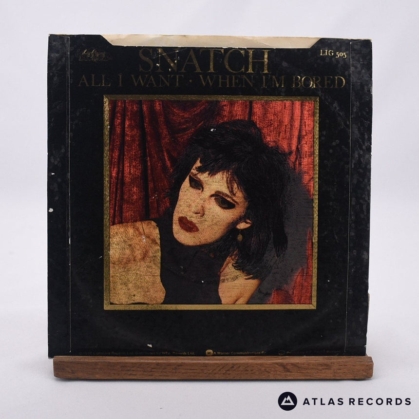 Snatch - All I Want - 7" Vinyl Record - VG+/VG+