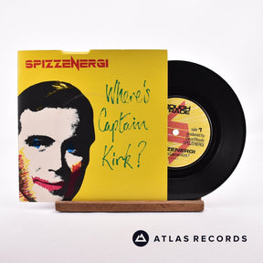 Spizzenergi Where's Captain Kirk? 7" Vinyl Record - Front Cover & Record