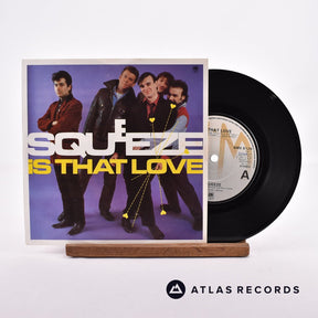 Squeeze Is That Love 7" Vinyl Record - Front Cover & Record