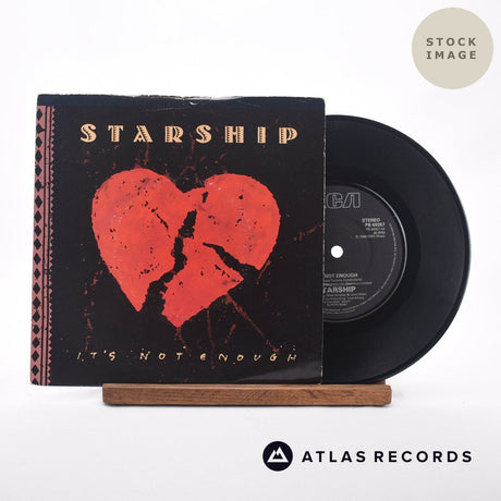 Starship It's Not Enough 7" Vinyl Record - Sleeve & Record Side-By-Side