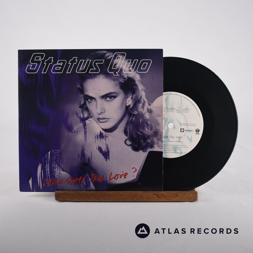 Status Quo Who Gets The Love? 7" Vinyl Record - Front Cover & Record