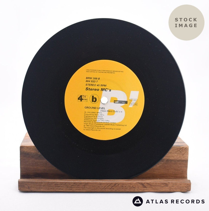 Stereo MC's Ground Level 7" Vinyl Record - Record B Side