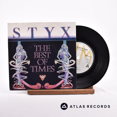 Styx The Best Of Times 7" Vinyl Record - Front Cover & Record