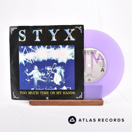 Styx Too Much Time On My Hands 7" Vinyl Record - Front Cover & Record