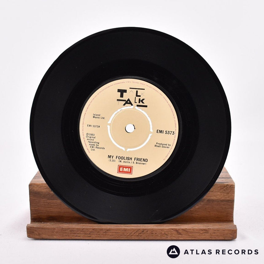Talk Talk - My Foolish Friend - 7" Vinyl Record - EX/VG+
