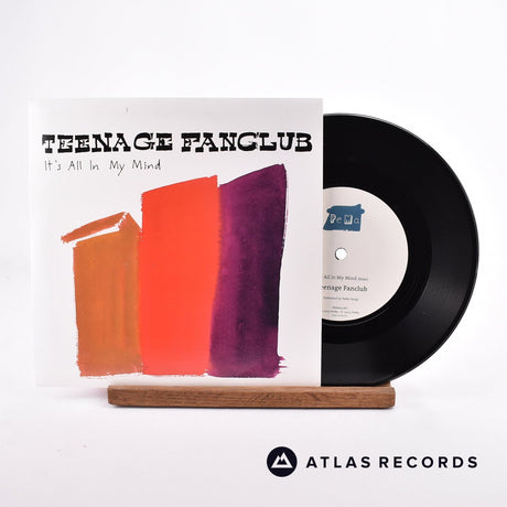 Teenage Fanclub It's All In My Mind 7" Vinyl Record - Front Cover & Record