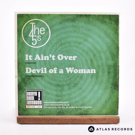 The 45s - It Ain't Over - 7" Vinyl Record - EX/VG+