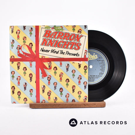 The Barron Knights Never Mind The Presents 7" Vinyl Record - Front Cover & Record