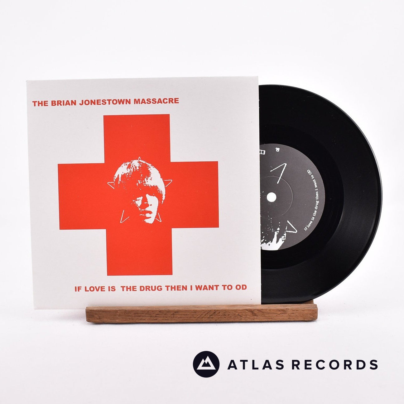 The Brian Jonestown Massacre If Love Is The Drug Then I Want To OD 7" Vinyl Record - Front Cover & Record