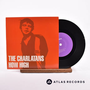 The Charlatans How High 7" Vinyl Record - Front Cover & Record