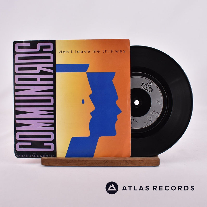 The Communards Don't Leave Me This Way 7" Vinyl Record - Front Cover & Record