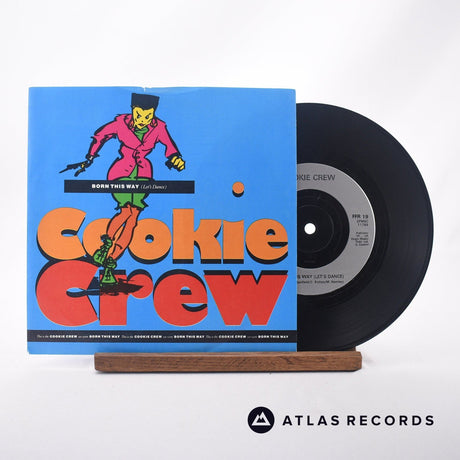 The Cookie Crew Born This Way 7" Vinyl Record - Front Cover & Record