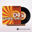 The D4 Come On! 7" Vinyl Record - Front Cover & Record