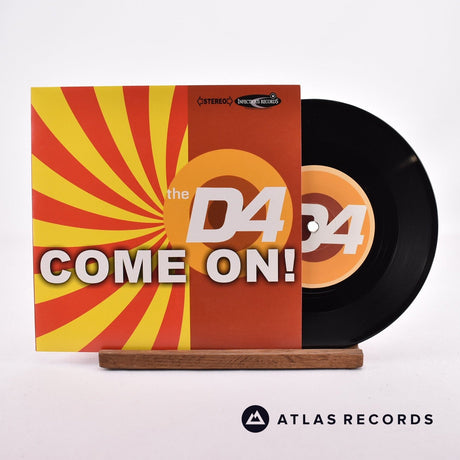 The D4 Come On! 7" Vinyl Record - Front Cover & Record