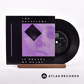 The Deceivers It Breaks My Heart 7" Vinyl Record - Front Cover & Record