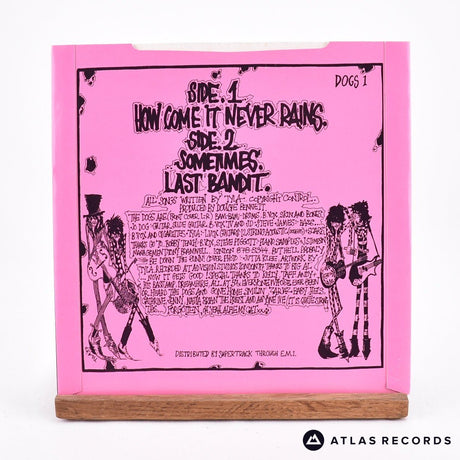 The Dogs D'Amour - How Come It Never Rains - 7" Vinyl Record - NM/EX