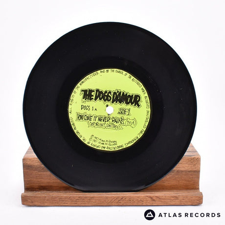 The Dogs D'Amour - How Come It Never Rains - 7" Vinyl Record - NM/EX