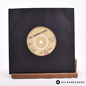 The Farmer's Boys More Than A Dream 7" Vinyl Record - In Sleeve