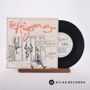 The Higsons I Don't Want To Live With Monkeys ! 7" Vinyl Record - Front Cover & Record