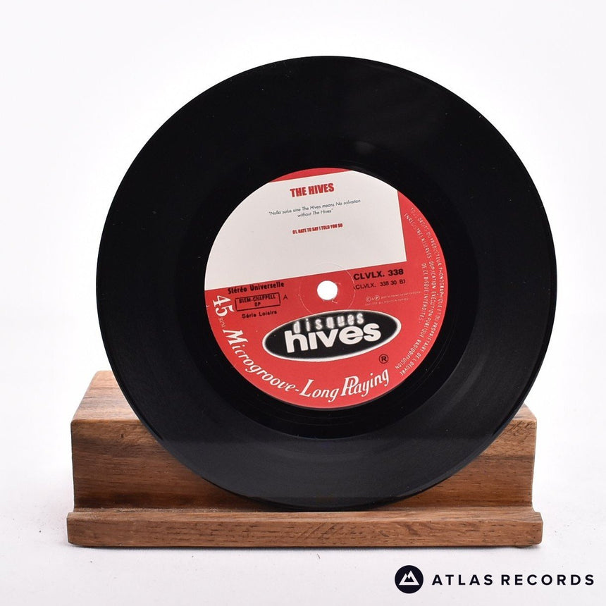 The Hives - Hate To Say I Told You So - 7" Vinyl Record - NM/NM
