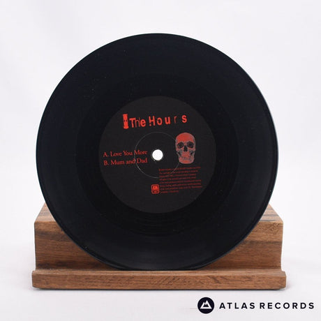 The Hours - Love You More - 7" Vinyl Record - NM/EX