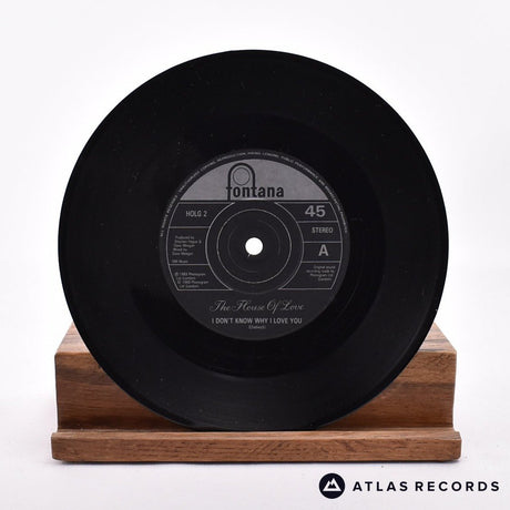 The House Of Love - I Don't Know Why I Love You - 7" Vinyl Record - EX/EX