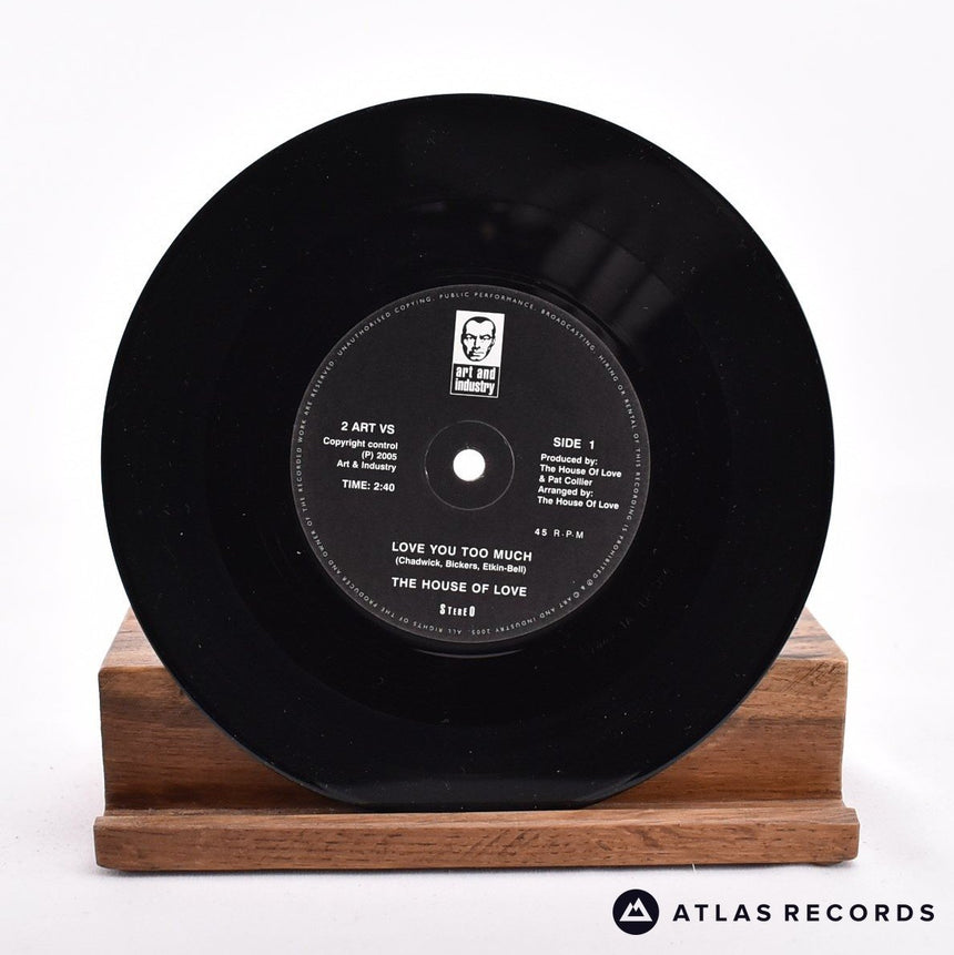 The House Of Love - Love You Too Much - 7" Vinyl Record - NM/NM