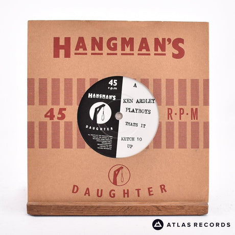 The Ken Ardley Playboys Thats It 7" Vinyl Record - Front Cover & Record
