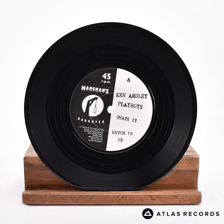 The Ken Ardley Playboys - Thats It - 7" Vinyl Record - EX/VG+